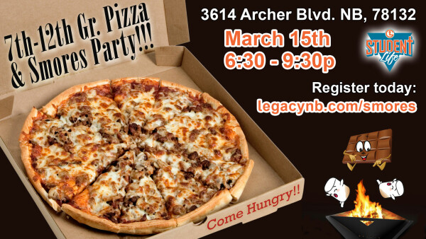 Legacy Church - 7th-12th Grade Pizza & Smores Party - March 15, 2024