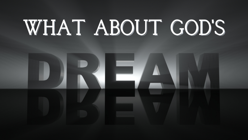 What About God's Dream