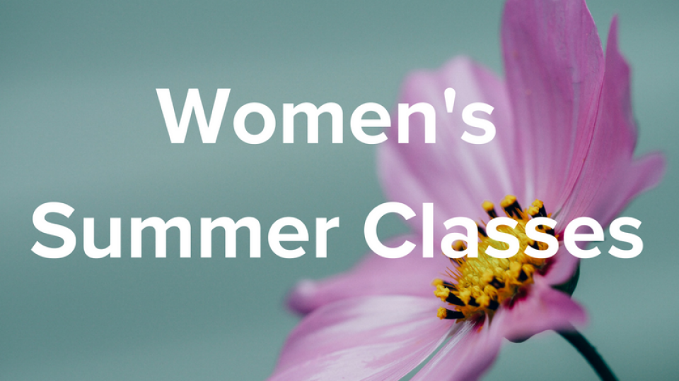 Women's Summer Studies Begin!