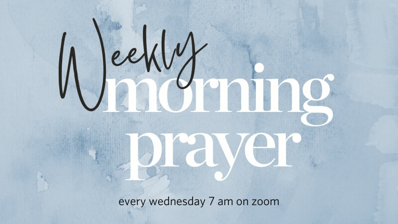 Weekly Morning Prayer 