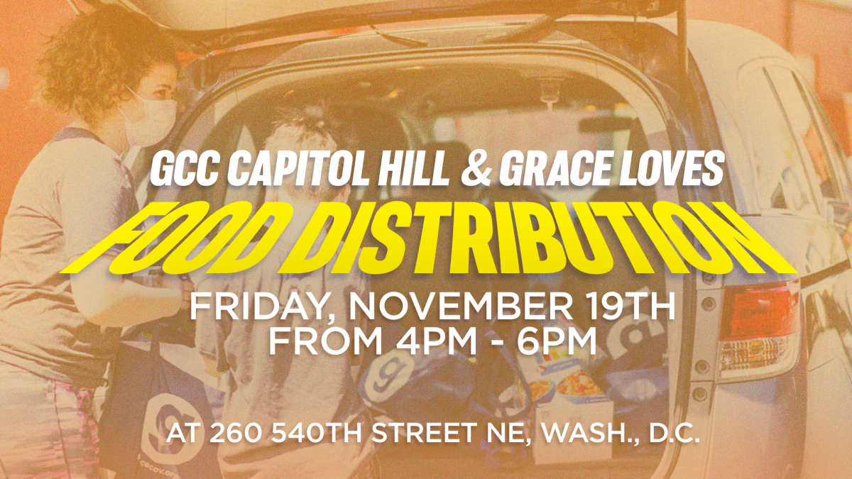 GCC Capitol Hill & Grace Loves Food Distribution