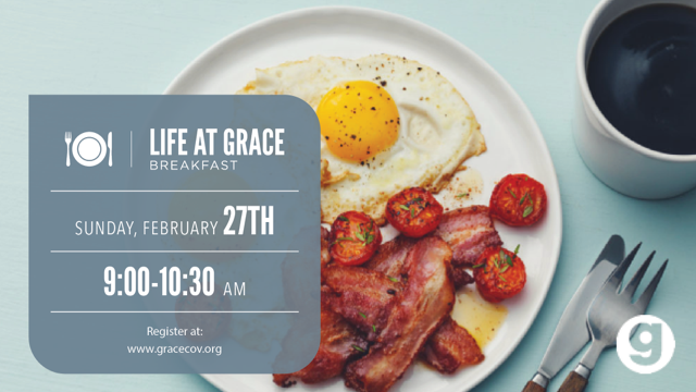 Life@Grace Breakfast 9am