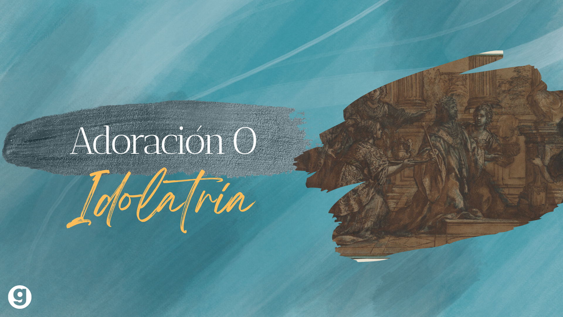 Adoracion o Idolatria episode artwork