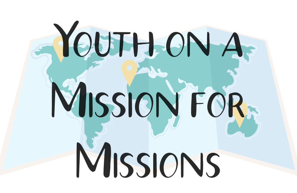 Youth on a Mission for Missions