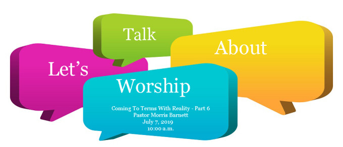 LET'S TALK ABOUT WORSHIP