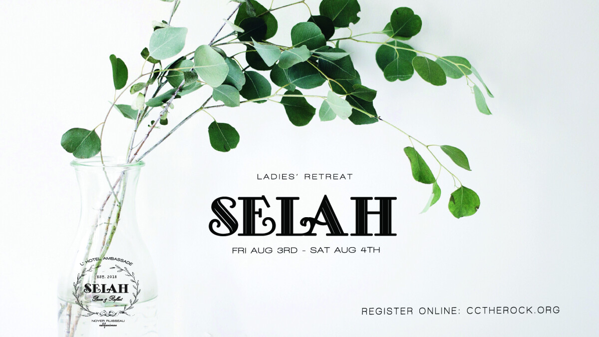 Selah Ladies' Summer Retreat