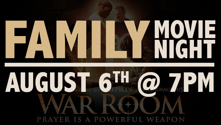 Family Movie Night - War Room