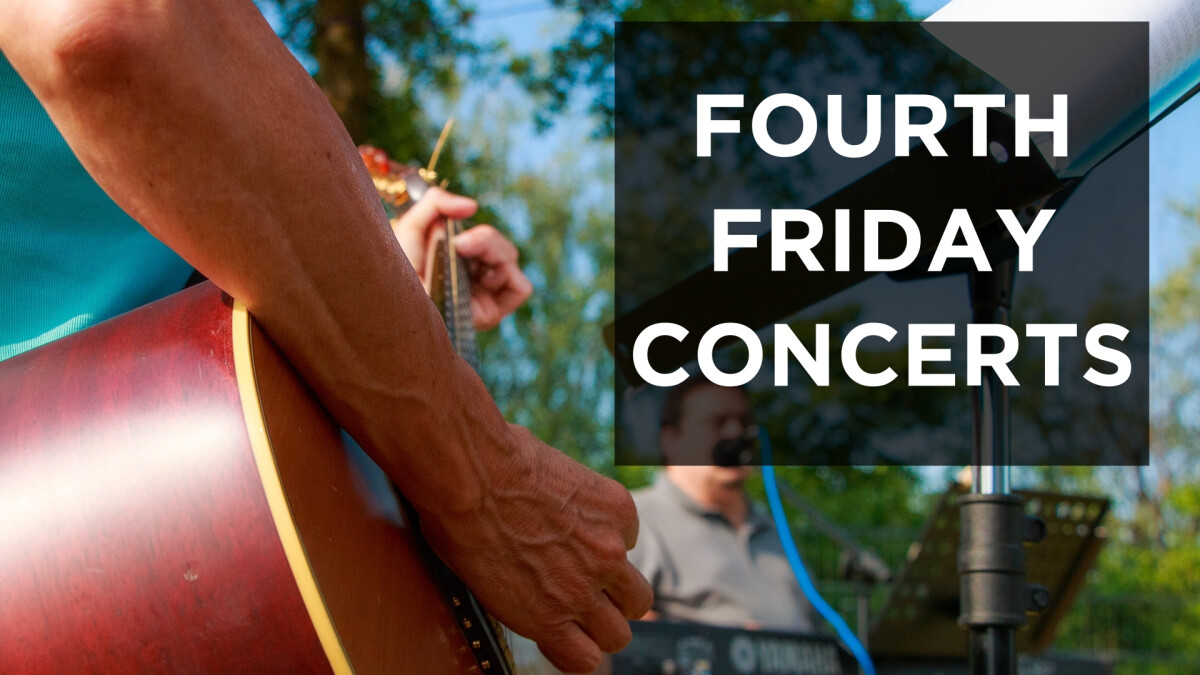 Fourth Friday Concert