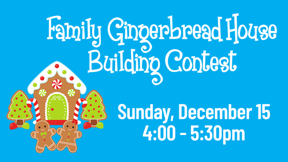 Family Gingerbread House Contest