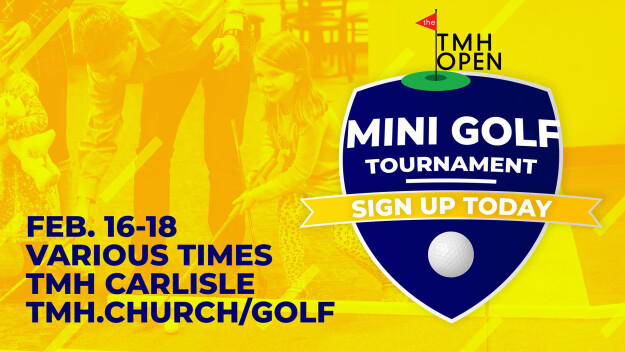 TMH Open: Mini Golf Tournament