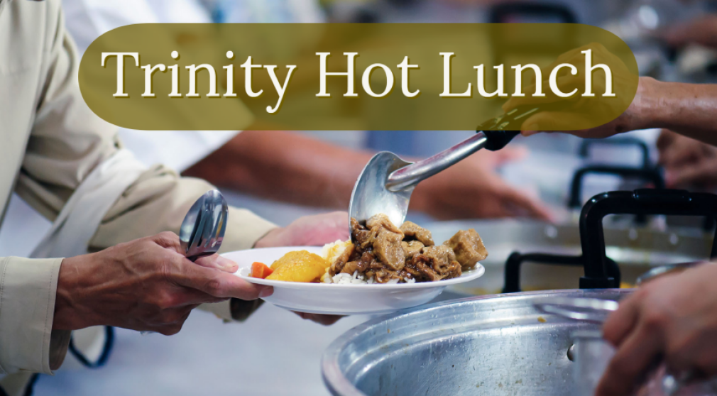 Serve at the Trinity Hot Lunch
