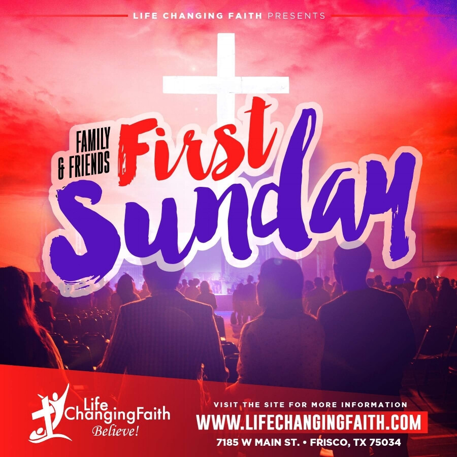 Friend & Family First Sunday, Life-Changing Faith Christian Fellowship, Frisco Church