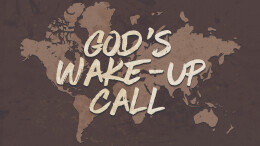 God's Wake Up Call