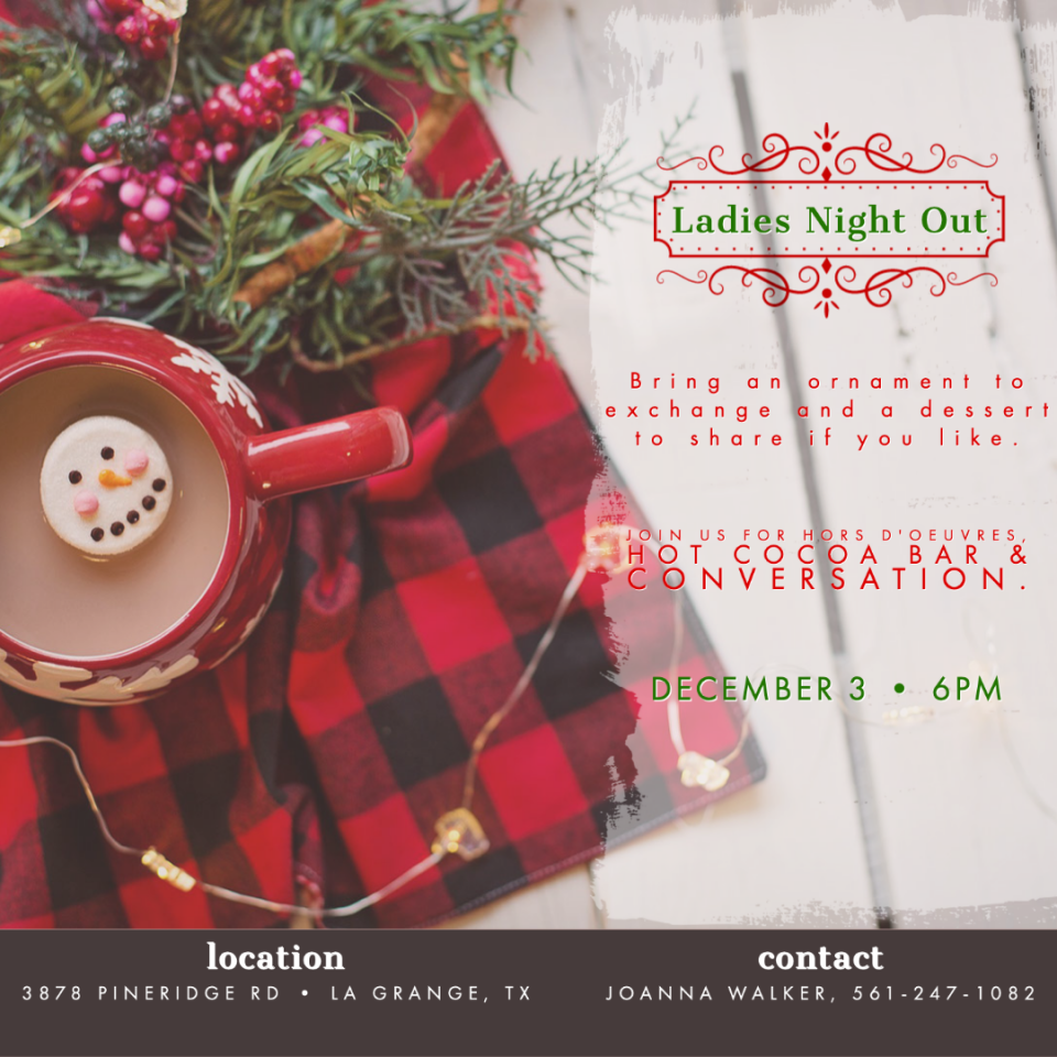 Ladies Night Out: Hot Cocoa Bar & Ornament Exchange