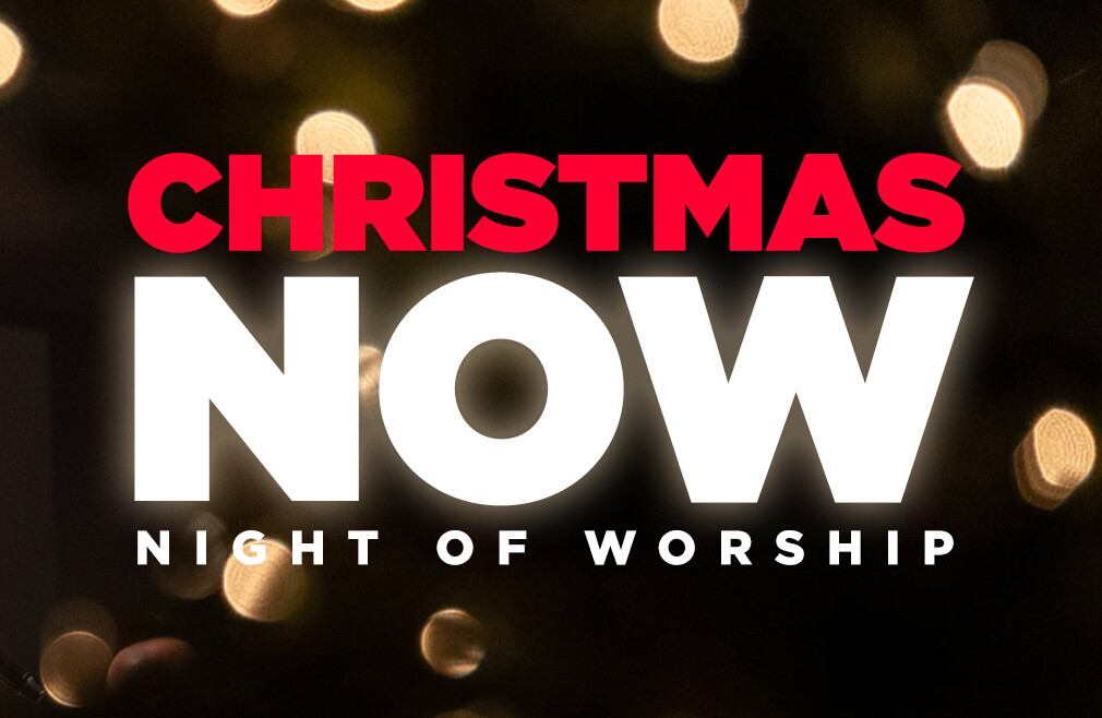 Christmas Night of Worship