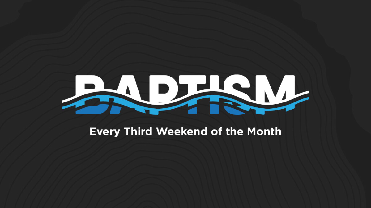 BAPTISM OCTOBER 15TH & 16TH