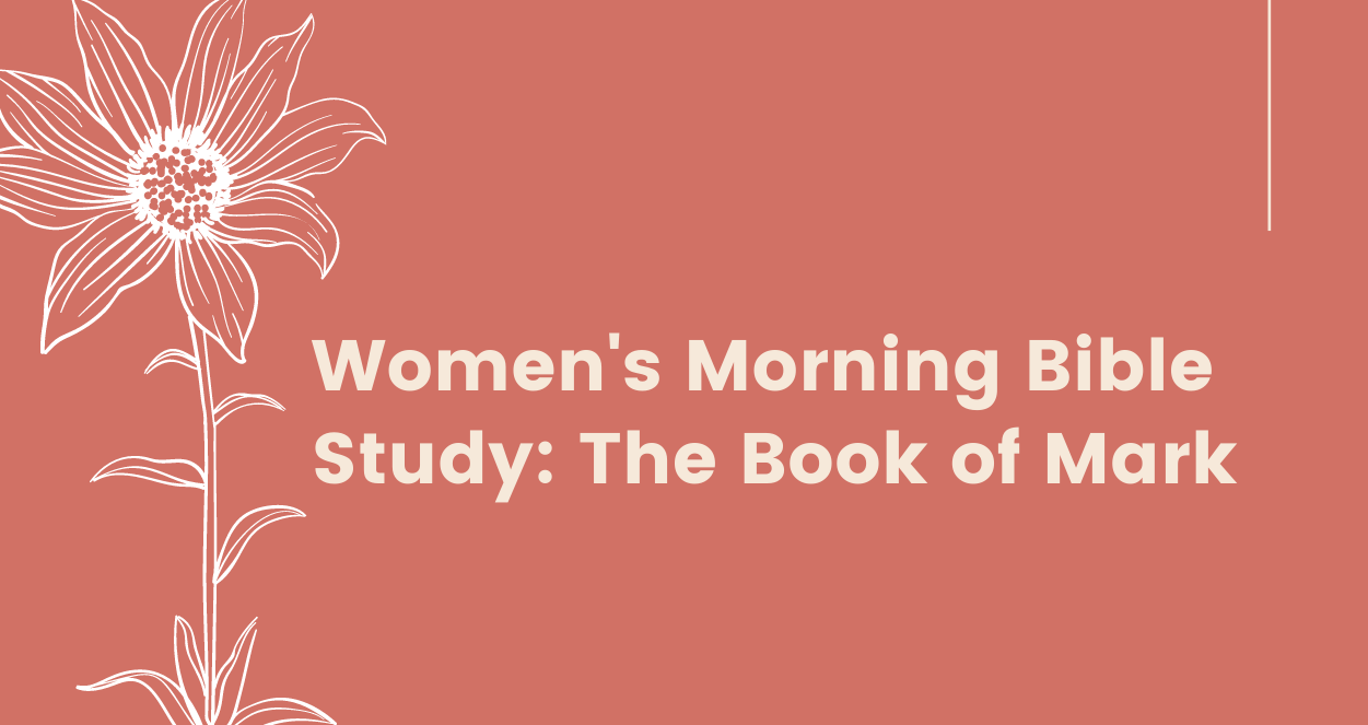 Women's Bible Study: The Book of Mark - Right Now Media with Francis Chan - Friday Morning