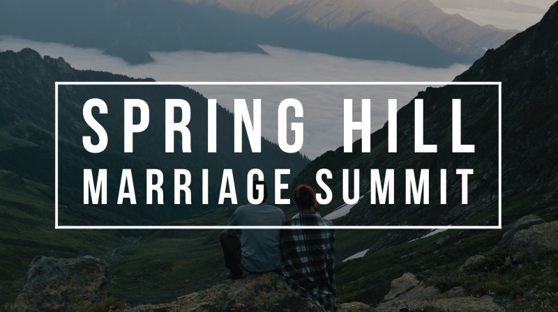 Spring Hill Marriage Summit