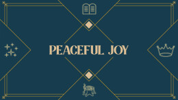 Peaceful Joy