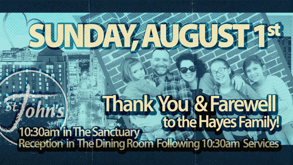 Farewell Service & Reception for The Hayes Family