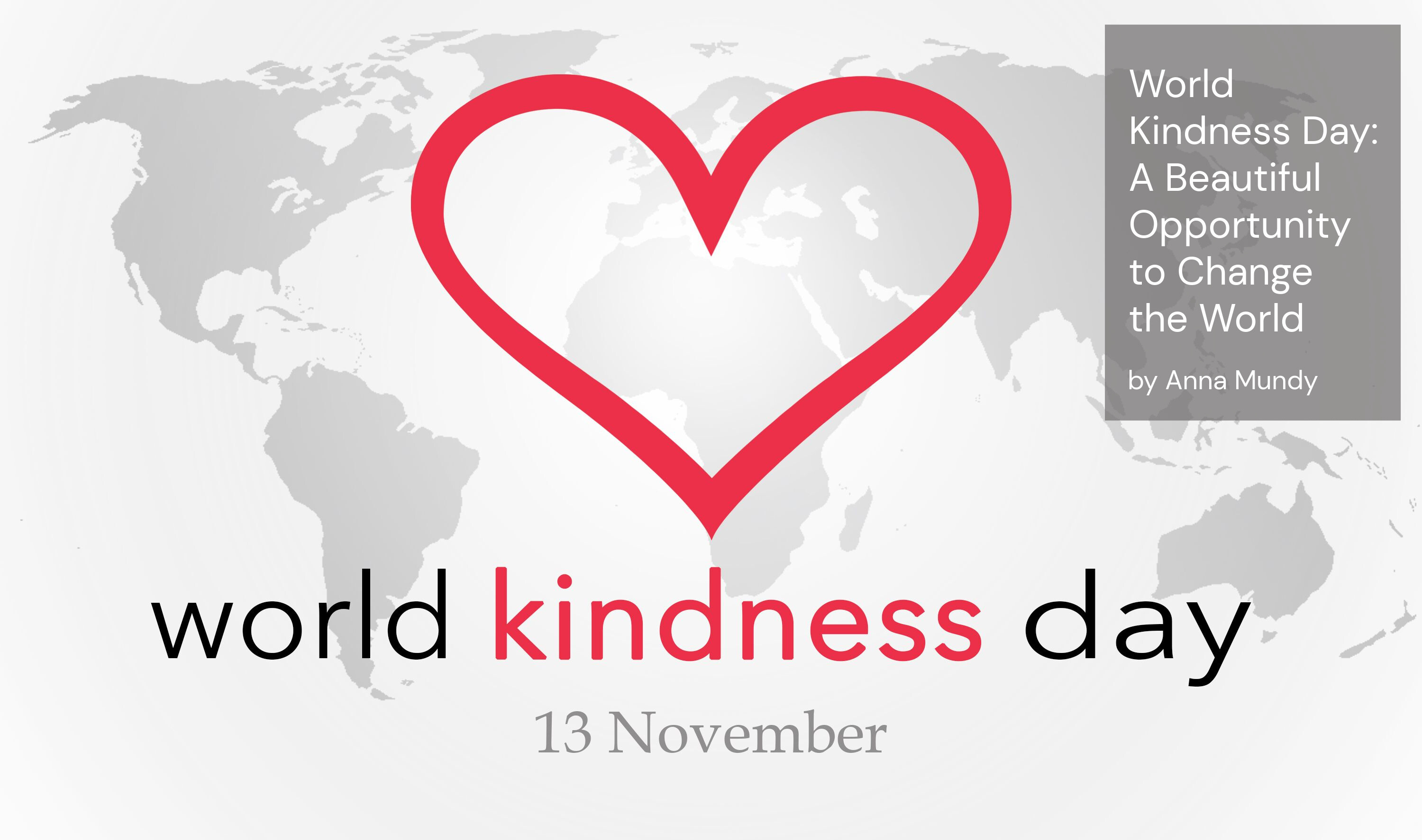 world-kindness-day-a-beautiful-opportunity-to-change-the-world
