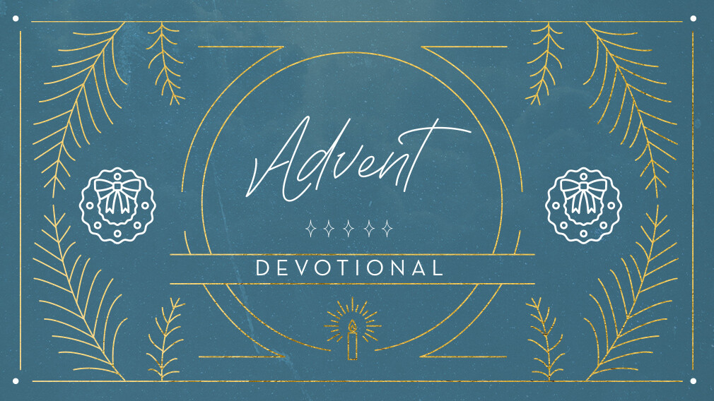 Midweek Advent Devotional