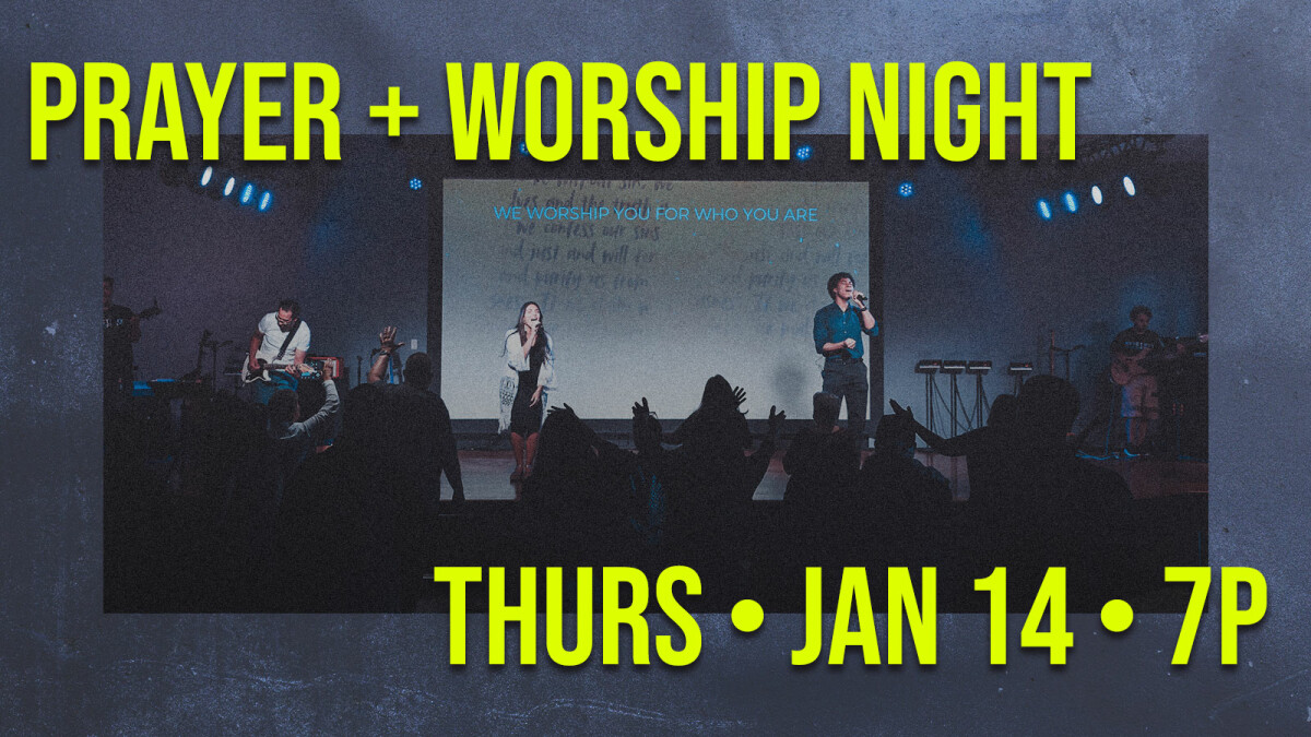 Prayer + Worship Night