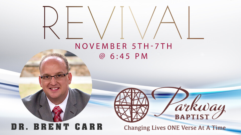 Revival with Dr. Brent Carr 