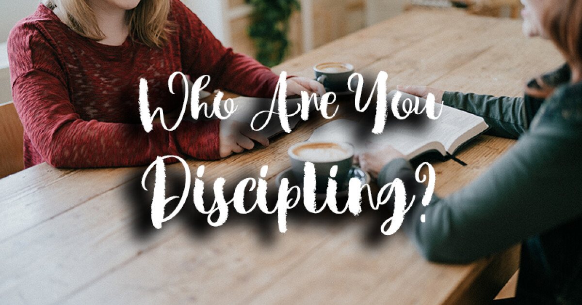 Who Are You Discipling? | CGGC ENews | Churches Of God GC