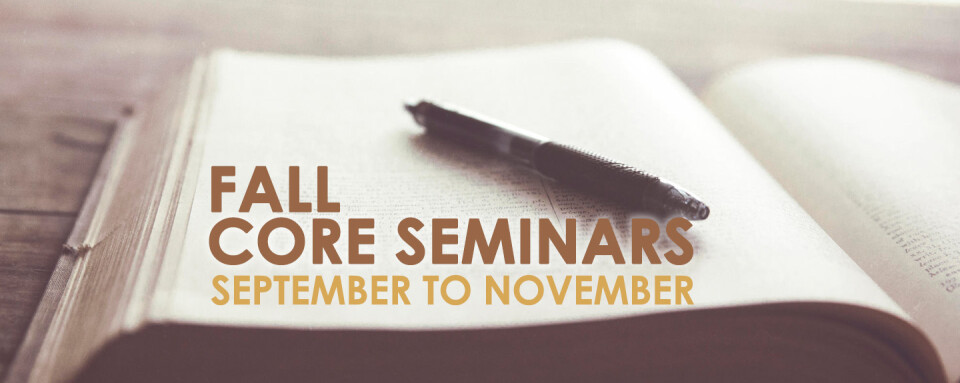 Fall Core Seminars