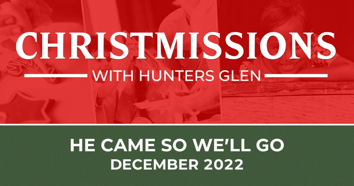Christmissions Hunters Glen Baptist Church