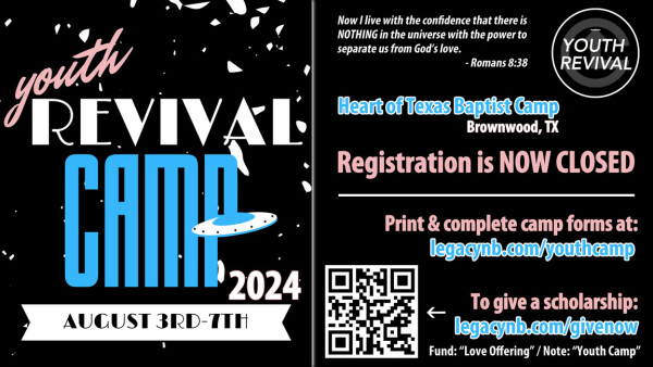 Legacy Church - Youth Camp Revival 2024 - August 3-7, 2024