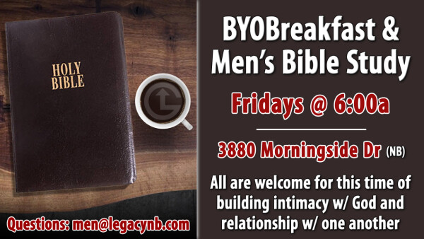 Legacy Church - BYOBreakfast & Men's Bible Study - Fall 2024