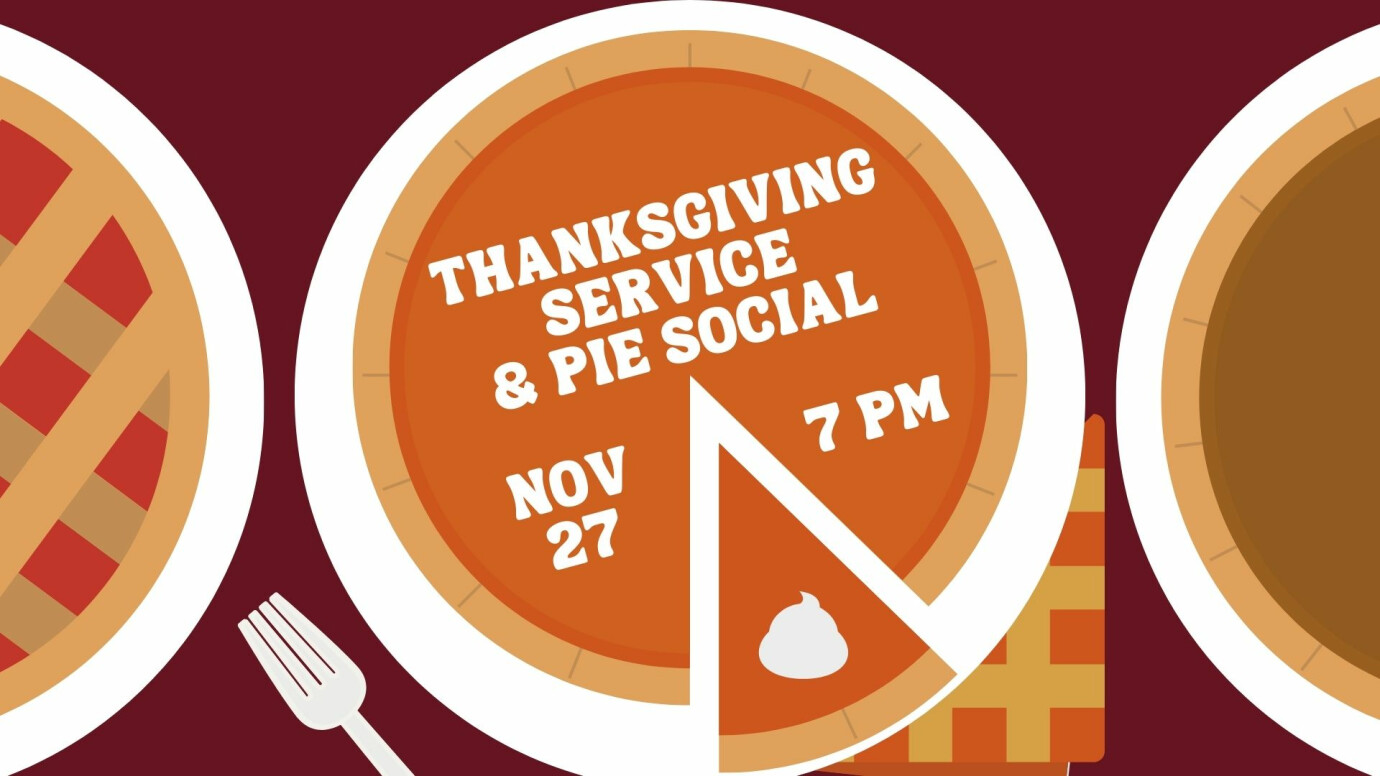 Thanksgiving Service and Pie Social