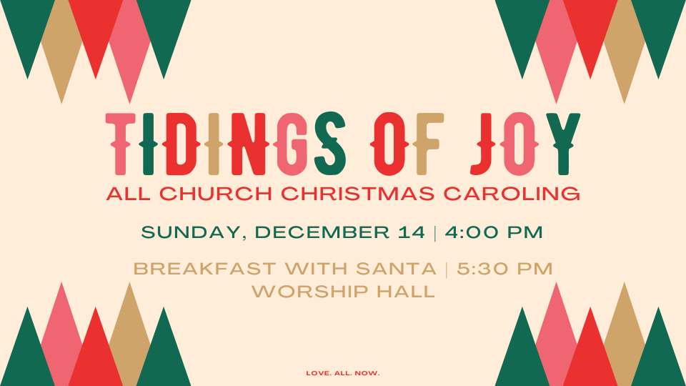 Tidings of Joy - All Church Christmas Caroling