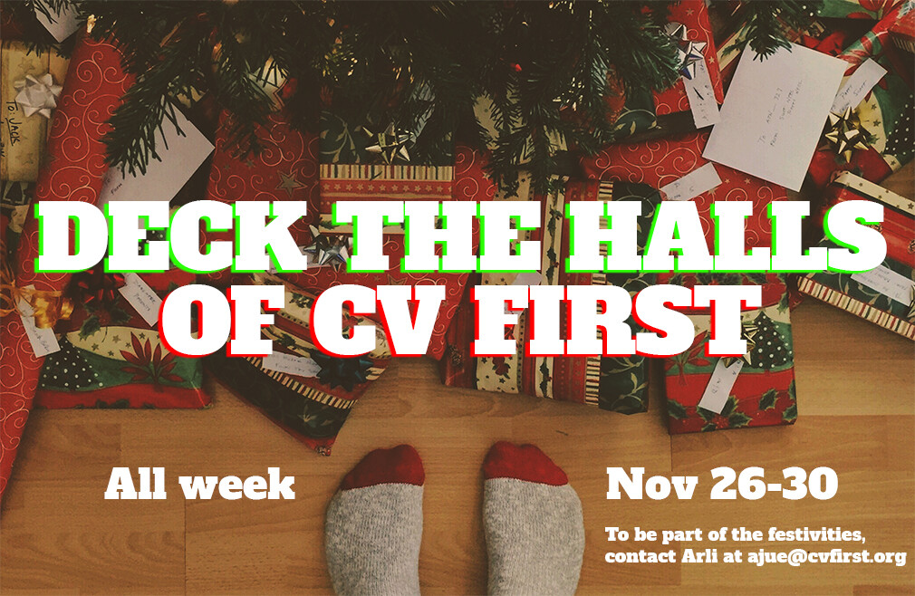 Deck the Halls of CV First