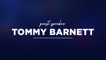 Guest Speaker - Tommy Barnett