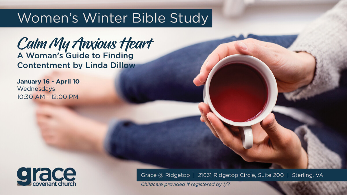 Women's Winter/Spring Bible Study: Calm My Anxious Heart