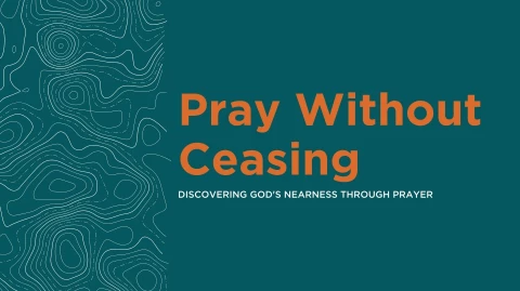 Pray Without Ceasing