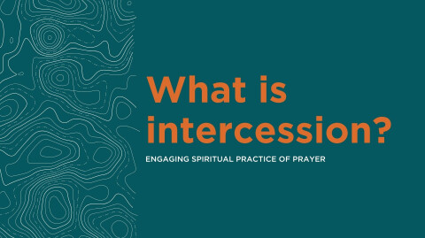 What is Intercession?