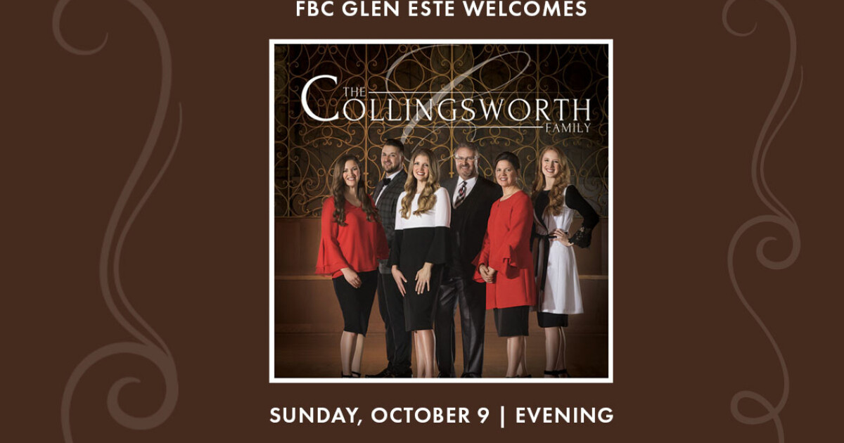 Collingsworth Family: LIVE CONCERT | First Baptist Church of Glen Este