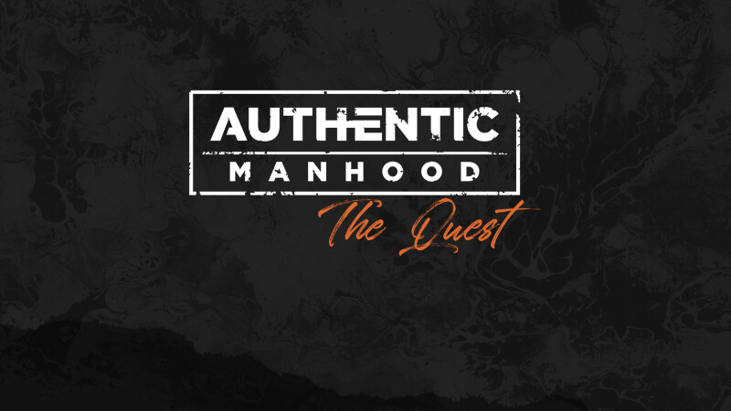 The Quest For Authentic Manhood: A Man And His Work