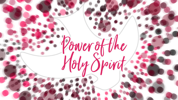 Power of the Holy Spirit