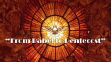 From Babel to Pentecost