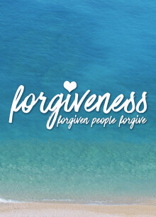 Ephesians Week 35: Forgiveness Week 4