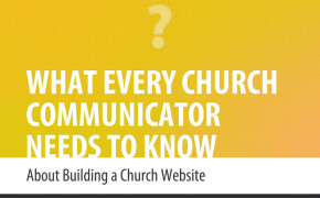 What Every Church Communicator Needs to Know