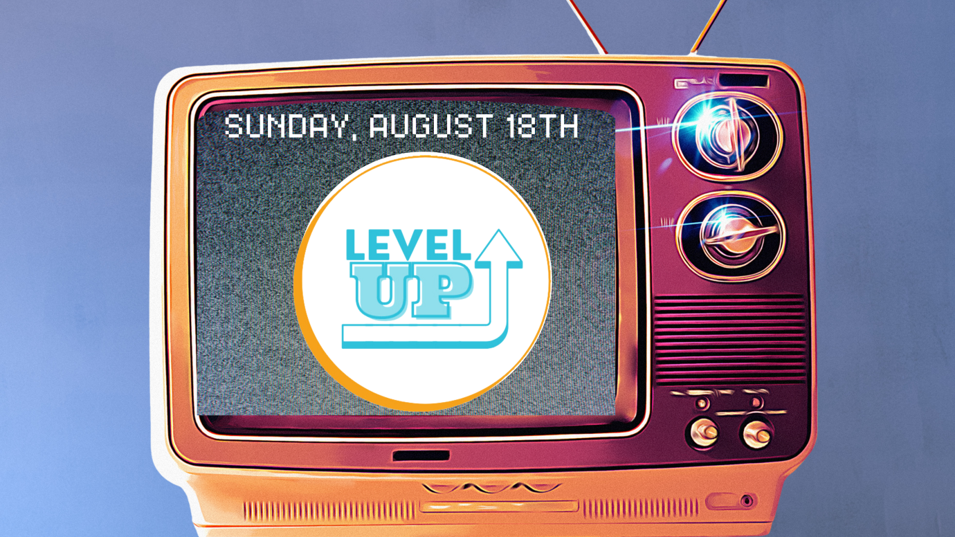 Level Up Sunday