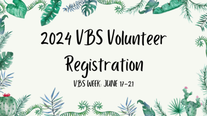 2024 VBS Volunteer Registration