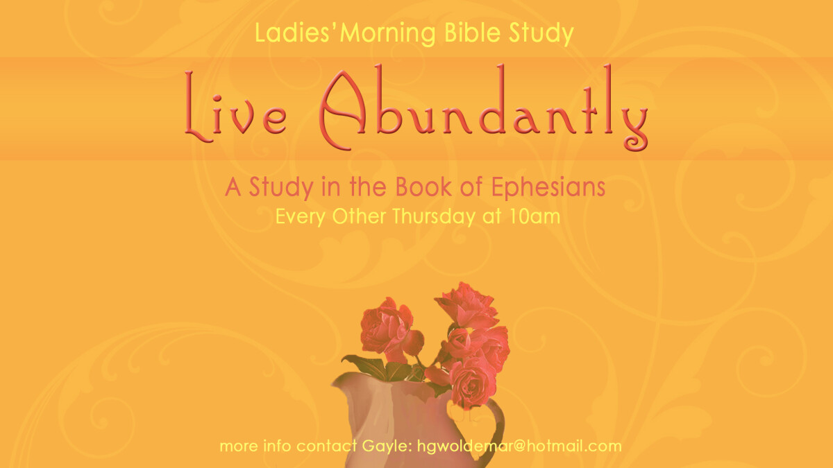 LBS "Live Abundantly" Ephesians 