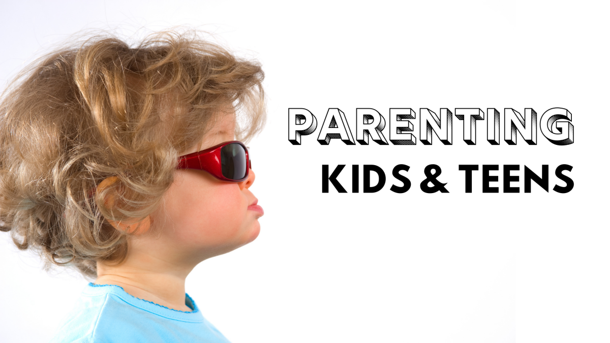 Parenting Kids & Teens